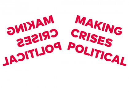 Making Crisis Political, Prof. Klaus Hesse, Felix Kosok